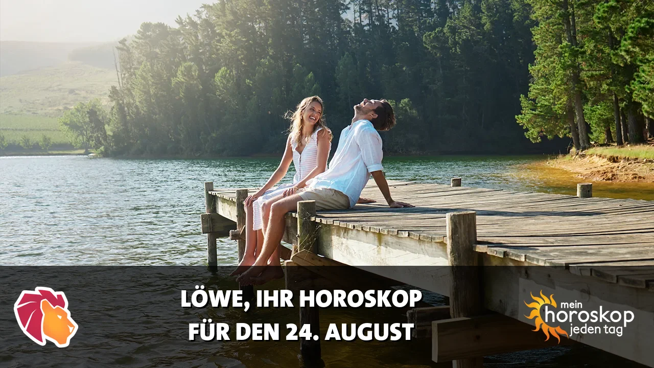 Horoscope Löwe du Montag, 24. August 2026