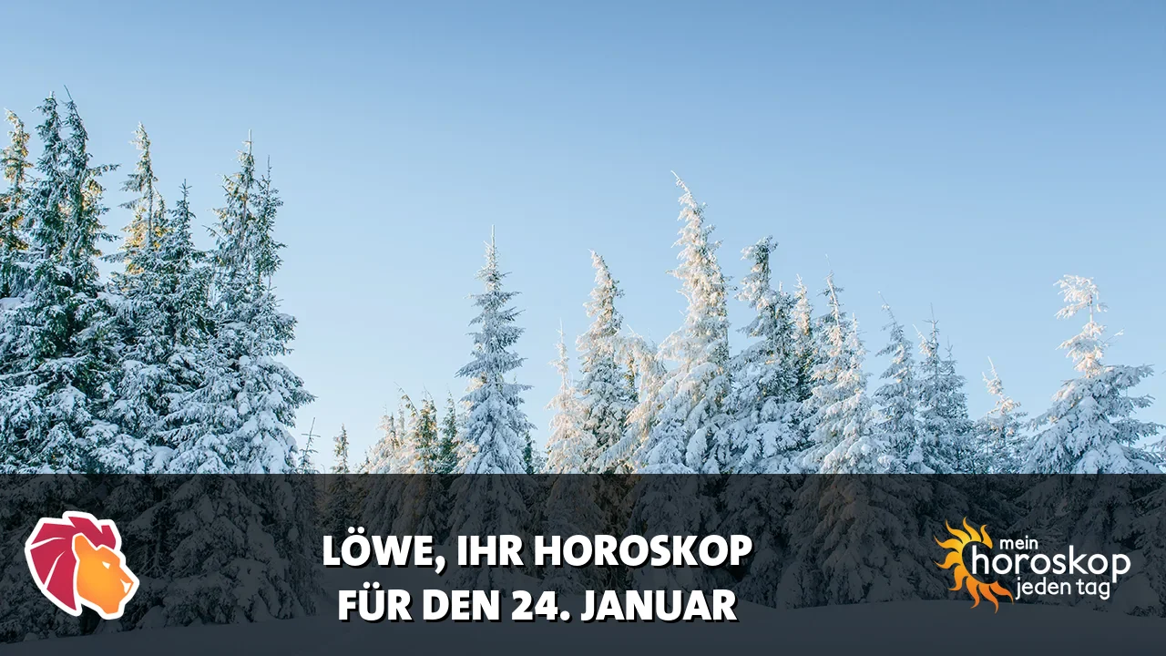 Horoscope Löwe du Samstag, 24. Januar 2026