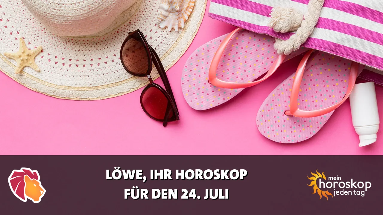 Horoscope Löwe du Freitag, 24. Juli 2026