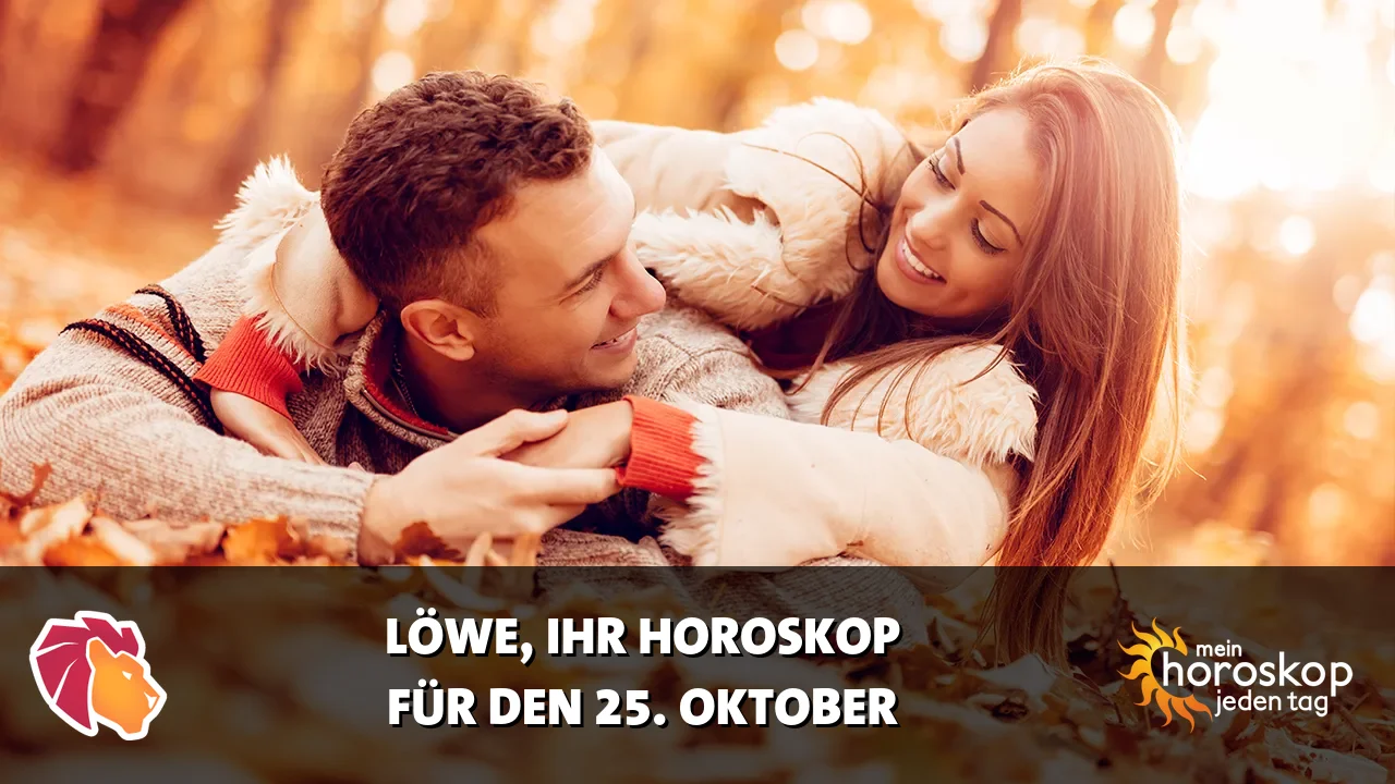 Horoscope Löwe du Sonntag, 25. Oktober 2026