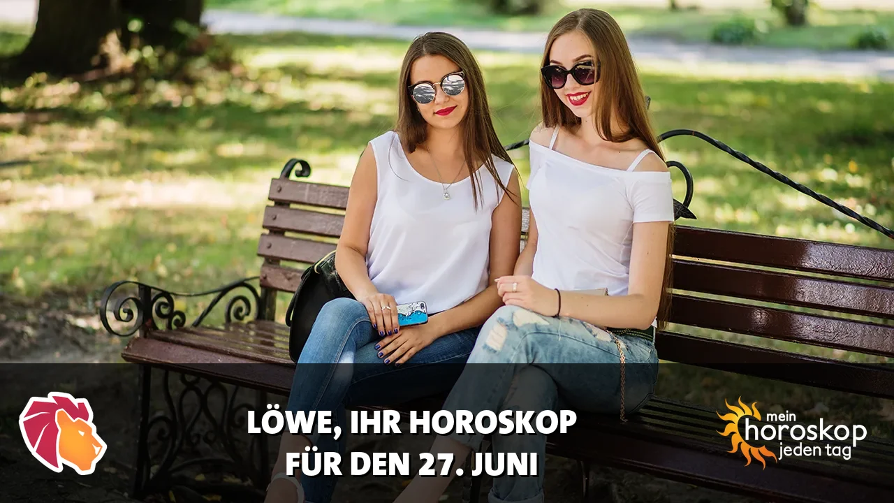Horoscope Löwe du Samstag, 27. Juni 2026