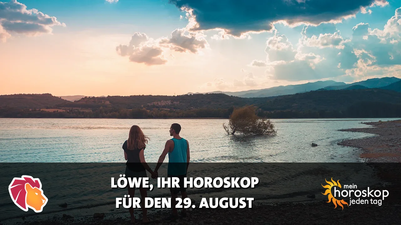 Horoscope Löwe du Samstag, 29. August 2026