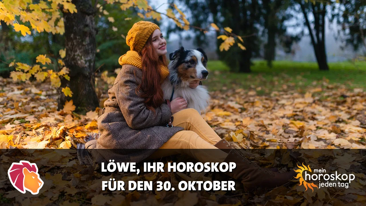 Horoscope Löwe du Freitag, 30. Oktober 2026