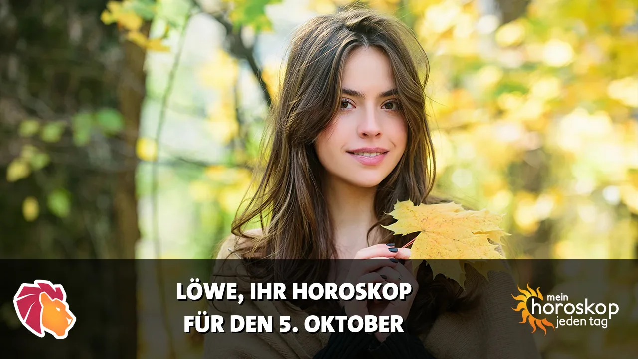Horoscope Löwe du Montag, 5. Oktober 2026