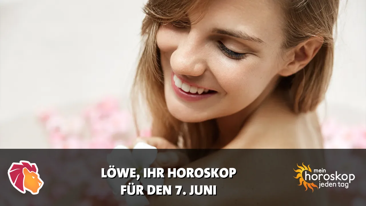 Horoscope Löwe du Sonntag, 7. Juni 2026