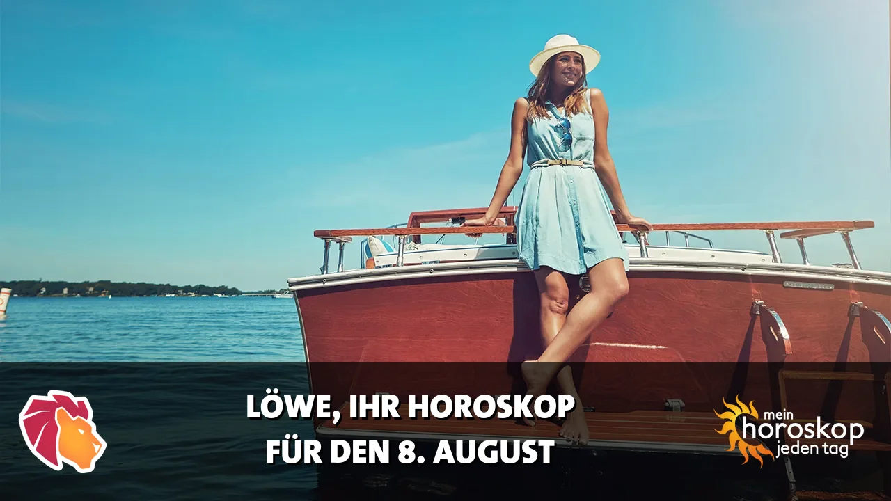 Horoscope Löwe du Samstag, 8. August 2026
