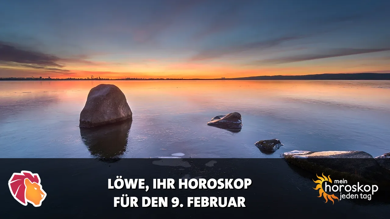 Horoscope Löwe du Montag, 9. Februar 2026