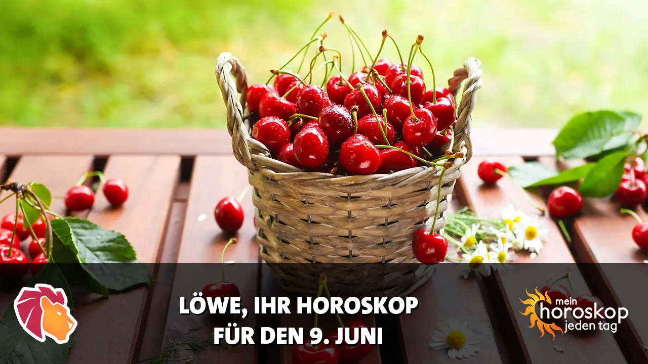 Horoscope Löwe du Dienstag, 9. Juni 2026