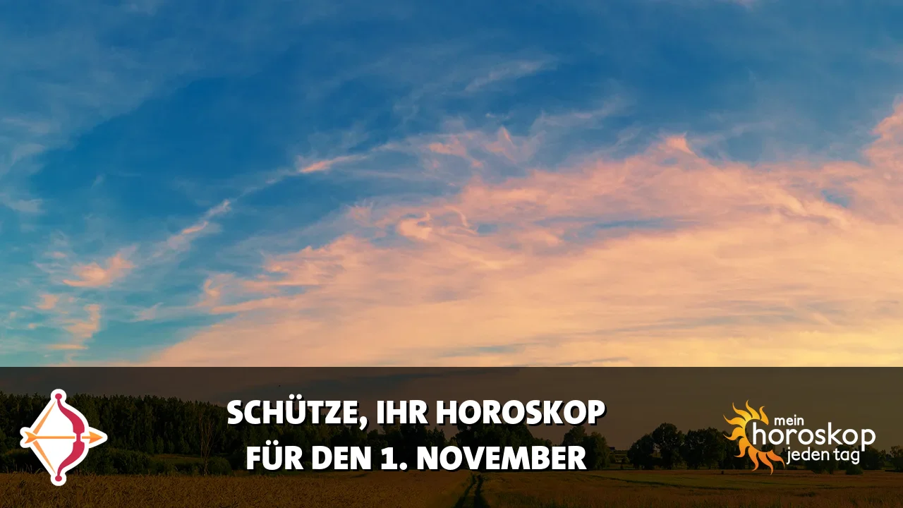 Horoscope Schütze du Sonntag, 1. November 2026