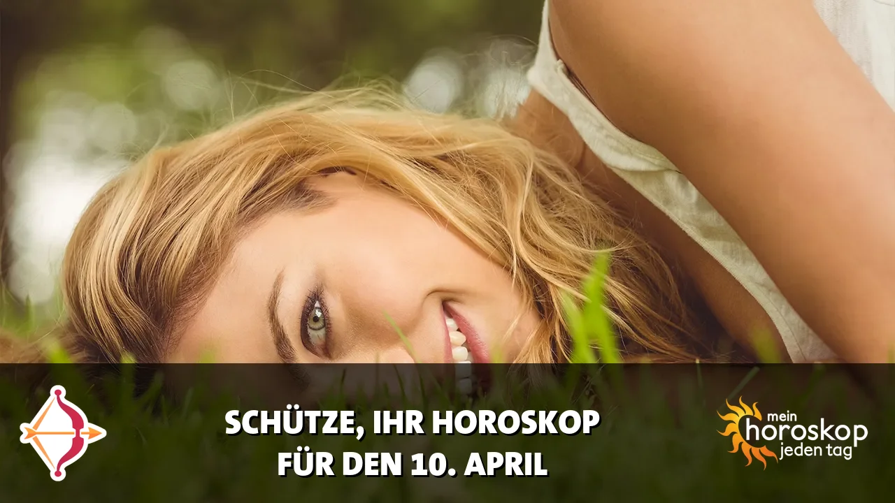 Horoscope Schütze du Freitag, 10. April 2026