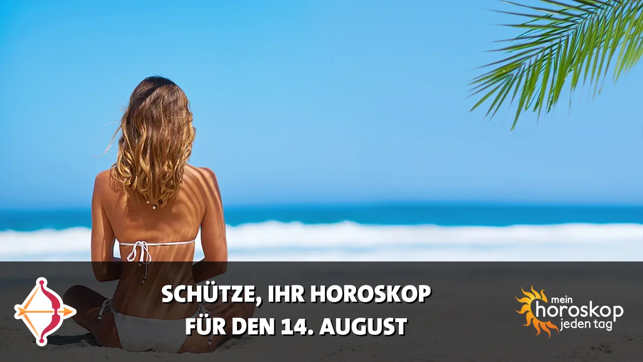 Horoscope Schütze du Freitag, 14. August 2026