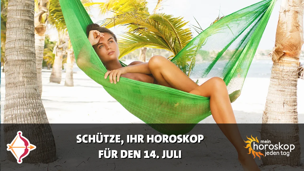 Horoscope Schütze du Dienstag, 14. Juli 2026