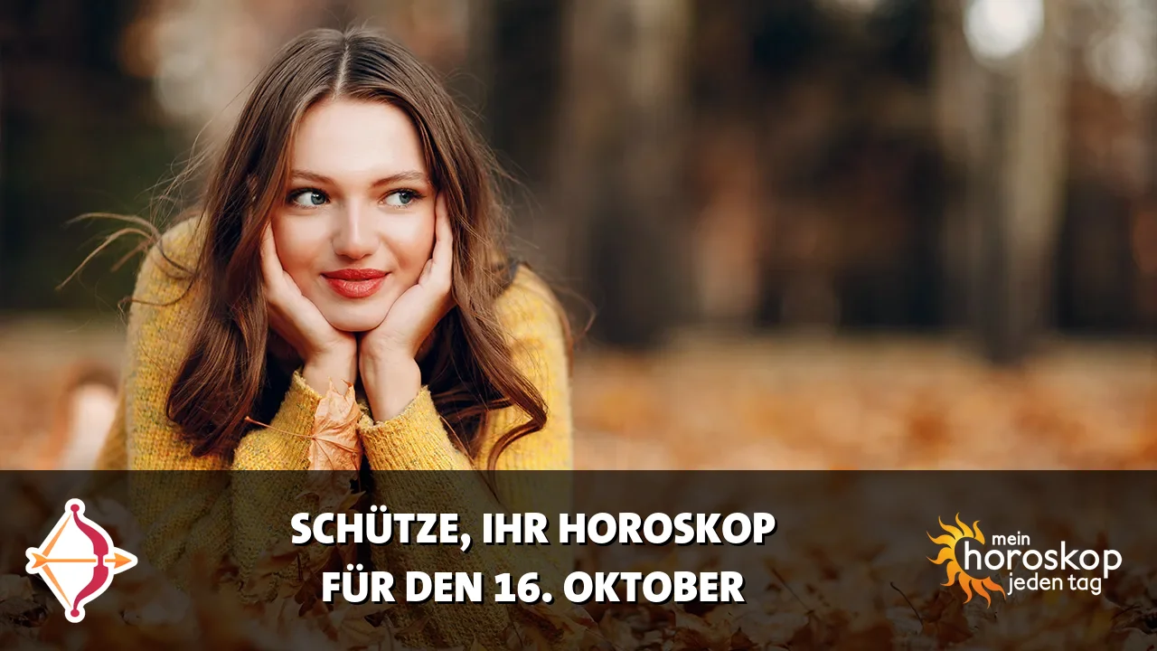 Horoscope Schütze du Freitag, 16. Oktober 2026
