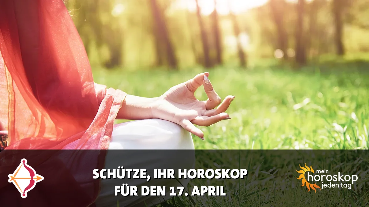 Horoscope Schütze du Freitag, 17. April 2026