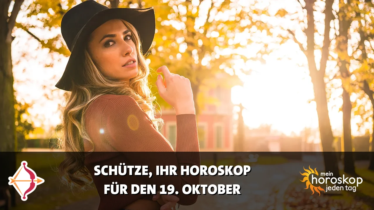 Horoscope Schütze du Montag, 19. Oktober 2026