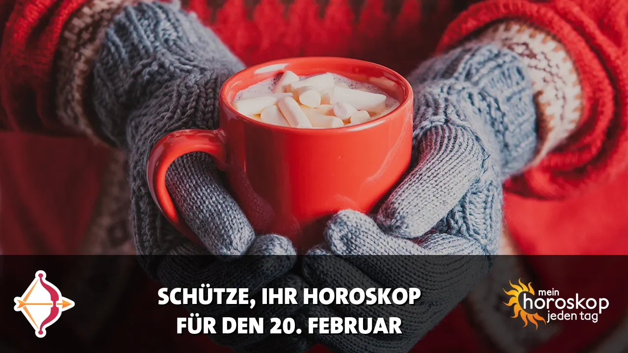 Horoscope Schütze du Freitag, 20. Februar 2026