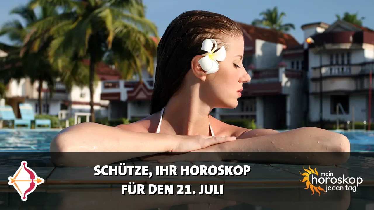 Horoscope Schütze du Dienstag, 21. Juli 2026
