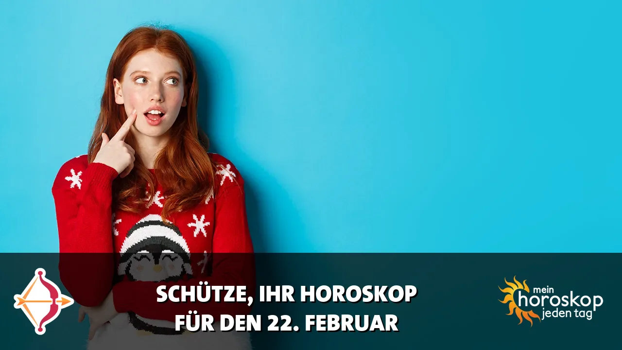 Horoscope Schütze du Sonntag, 22. Februar 2026