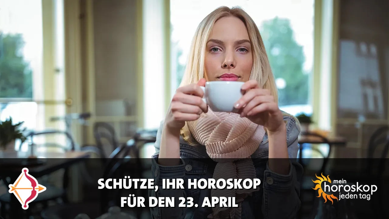 Horoscope Schütze du Donnerstag, 23. April 2026