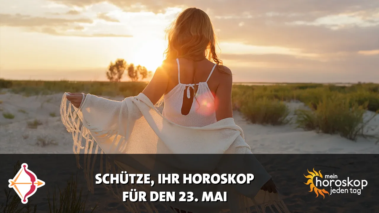 Horoscope Schütze du Samstag, 23. Mai 2026