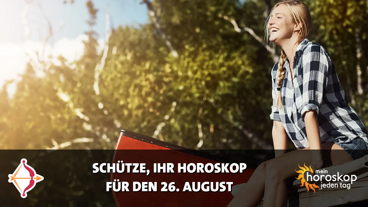 Horoscope Schütze du Mittwoch, 26. August 2026