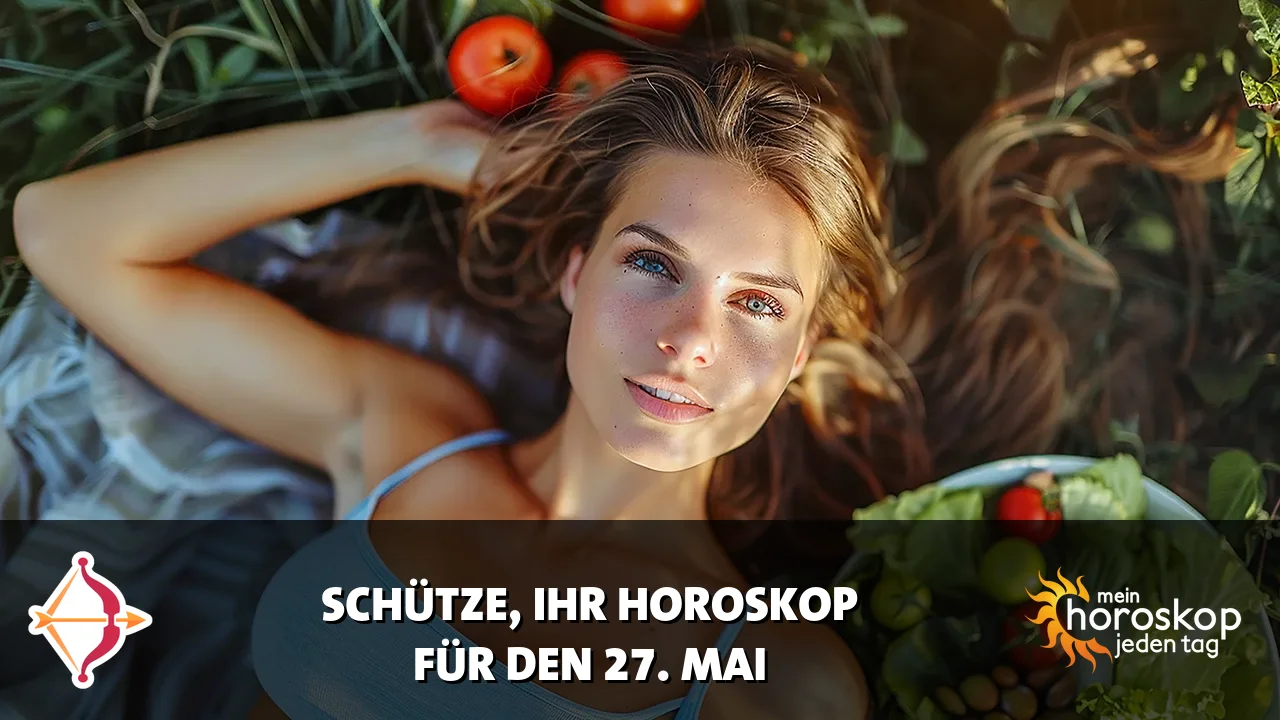 Horoscope Schütze du Mittwoch, 27. Mai 2026
