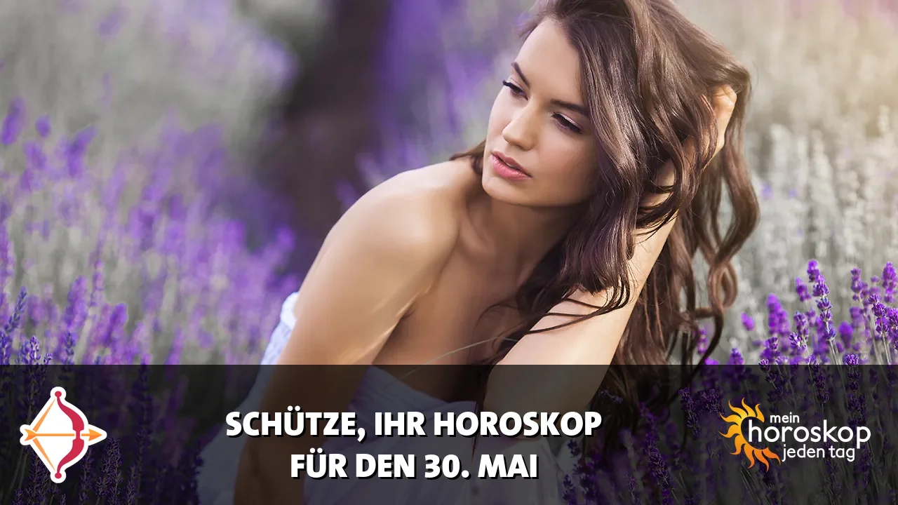 Horoscope Schütze du Samstag, 30. Mai 2026