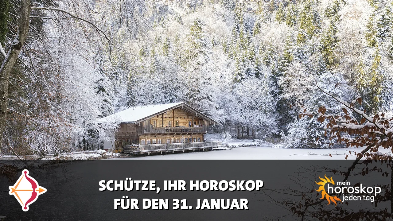 Horoscope Schütze du Samstag, 31. Januar 2026