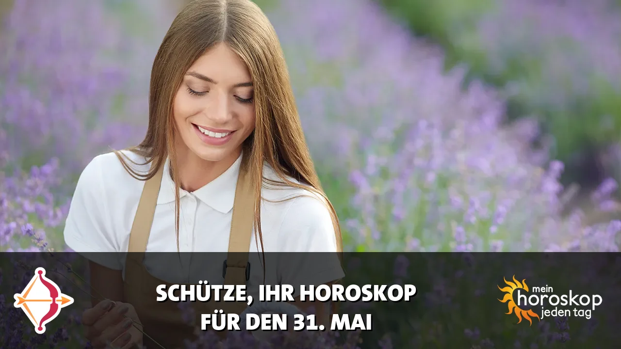 Horoscope Schütze du Sonntag, 31. Mai 2026