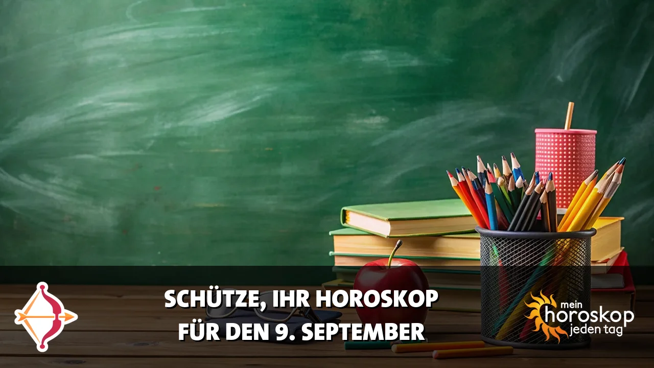 Horoscope Schütze du Mittwoch, 9. September 2026