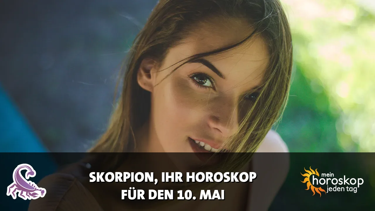 Horoscope Skorpion du Sonntag, 10. Mai 2026