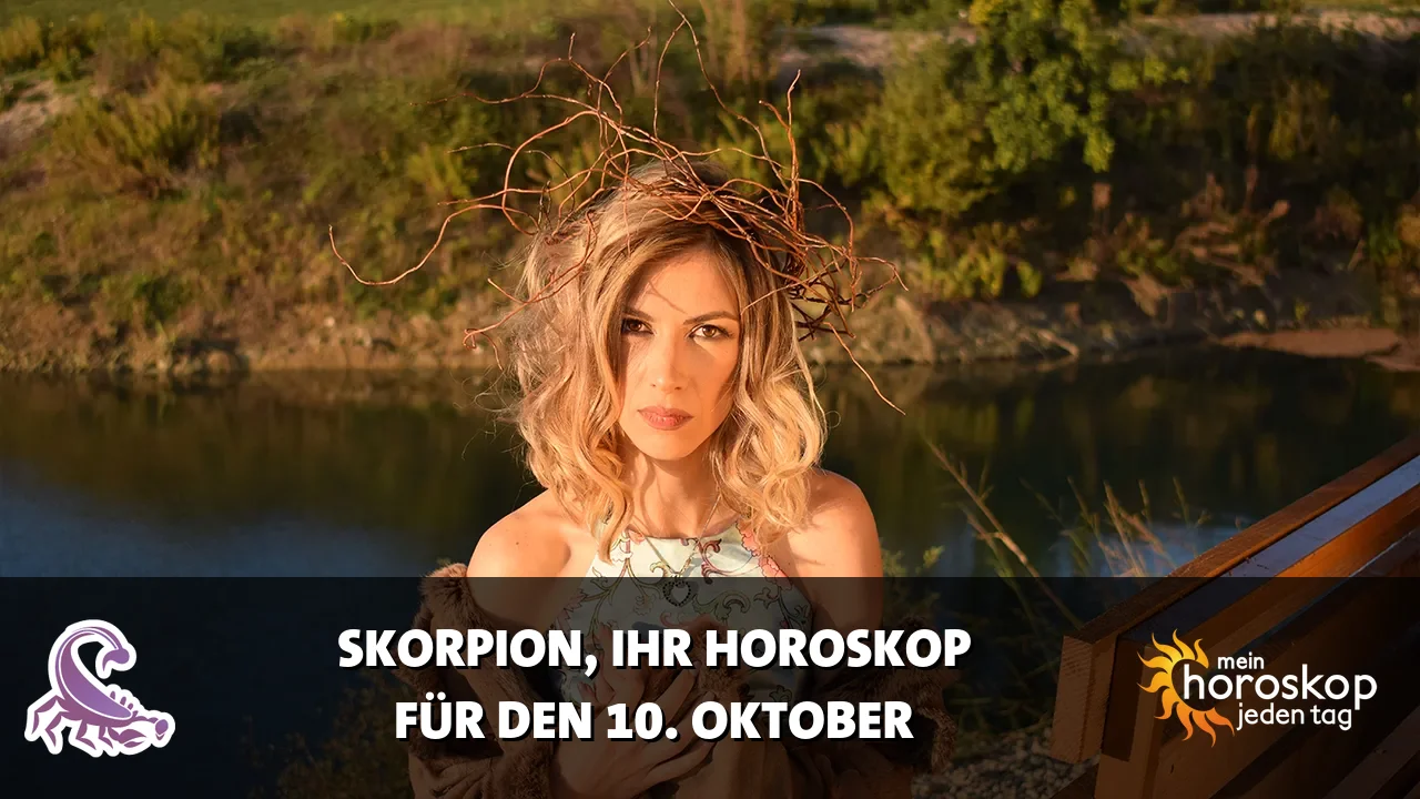 Horoscope Skorpion du Samstag, 10. Oktober 2026