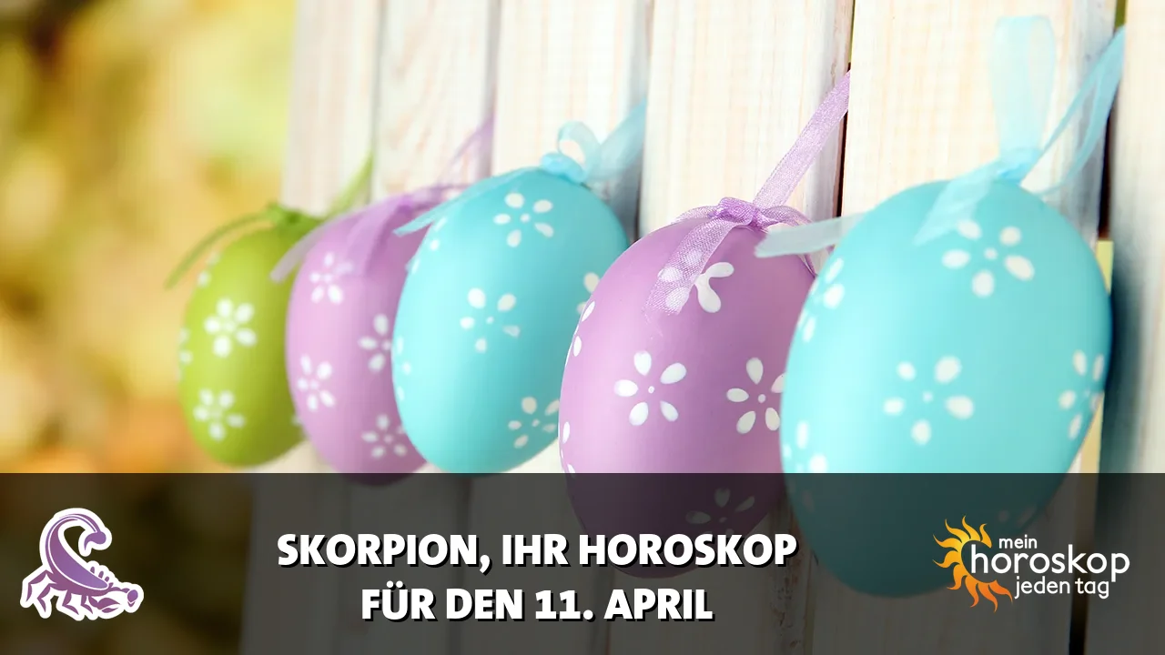 Horoscope Skorpion du Samstag, 11. April 2026