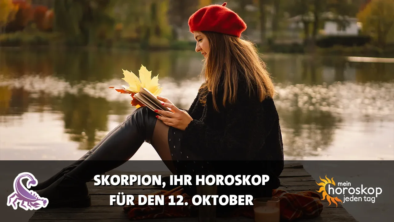 Horoscope Skorpion du Montag, 12. Oktober 2026