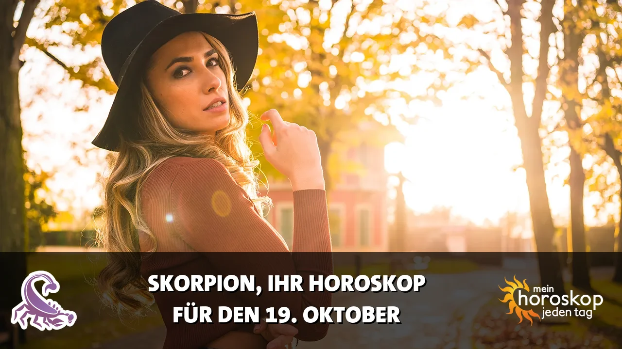 Horoscope Skorpion du Montag, 19. Oktober 2026