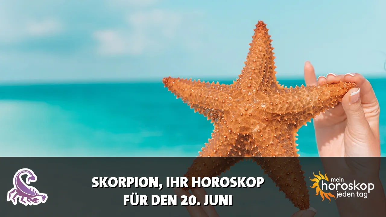 Horoscope Skorpion du Samstag, 20. Juni 2026
