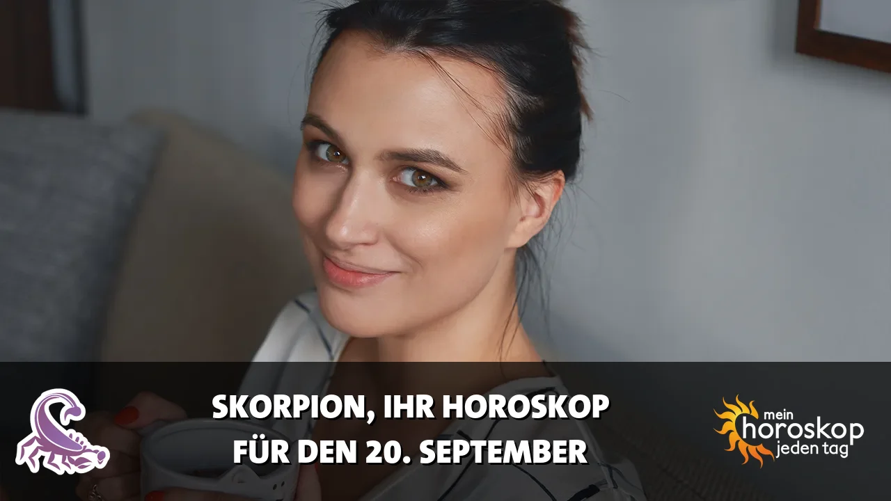 Horoscope Skorpion du Sonntag, 20. September 2026