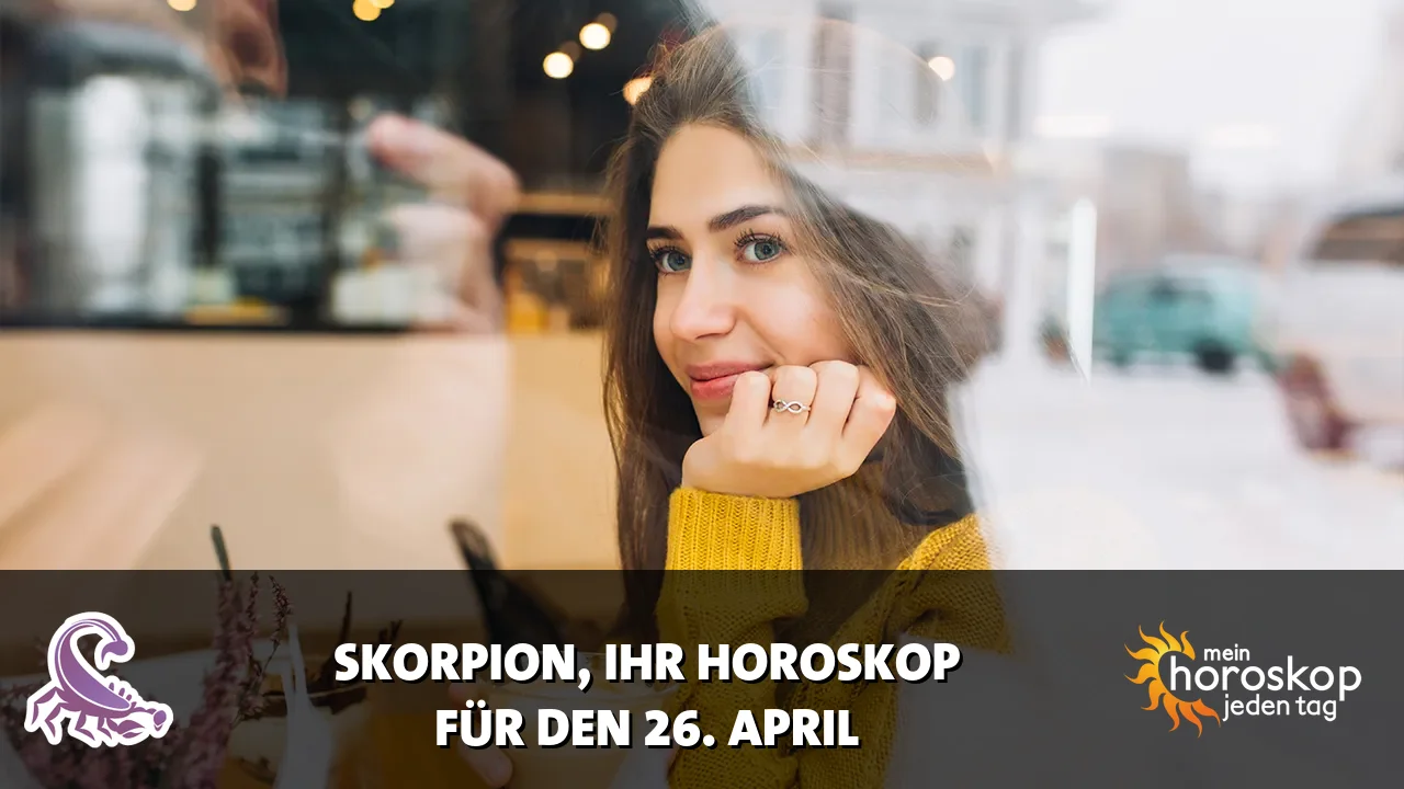 Horoscope Skorpion du Sonntag, 26. April 2026