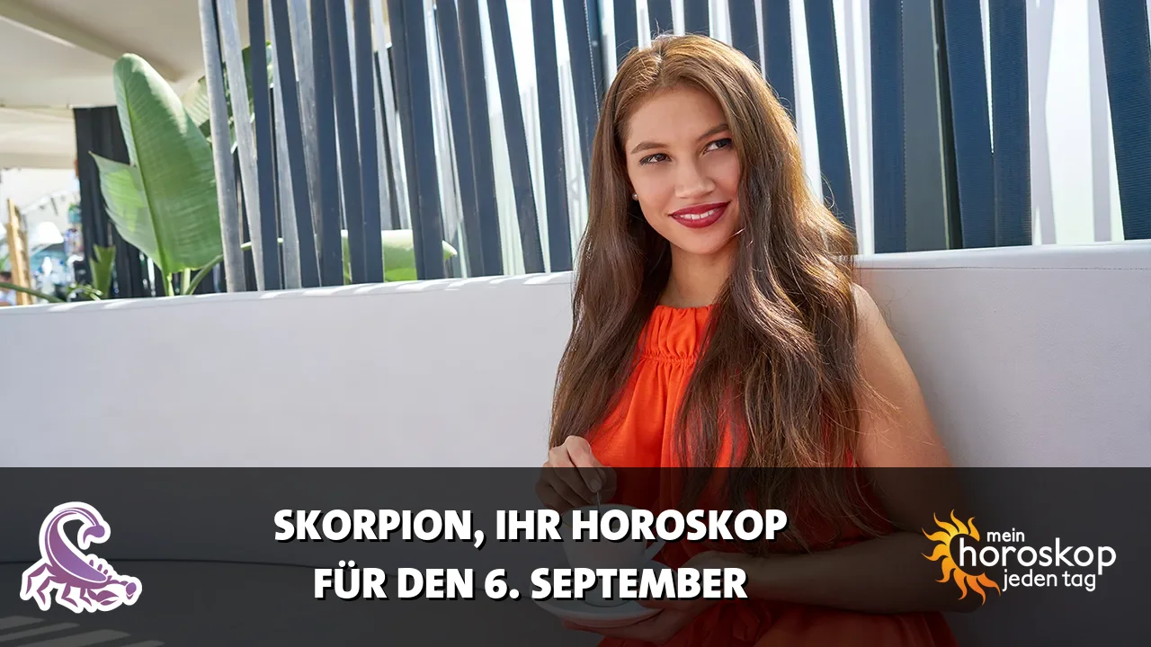 Horoscope Skorpion du Sonntag, 6. September 2026