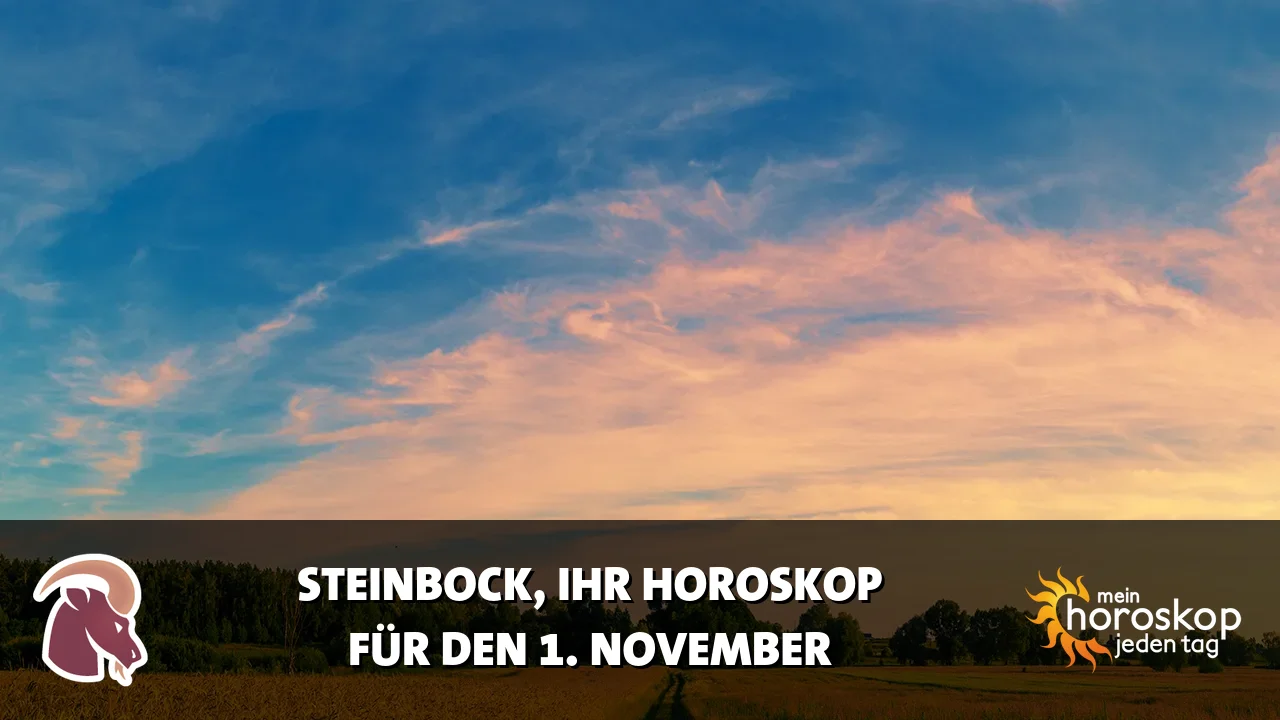 Horoscope Steinbock du Sonntag, 1. November 2026