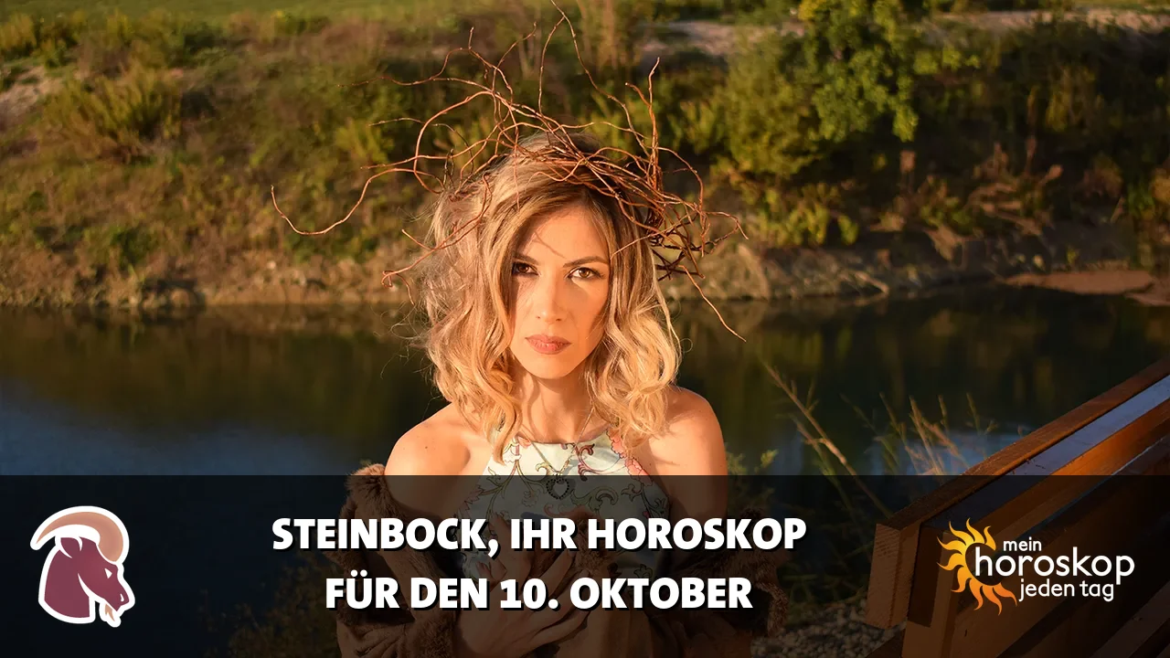 Horoscope Steinbock du Samstag, 10. Oktober 2026