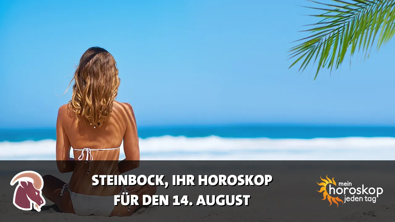 Horoscope Steinbock du Freitag, 14. August 2026