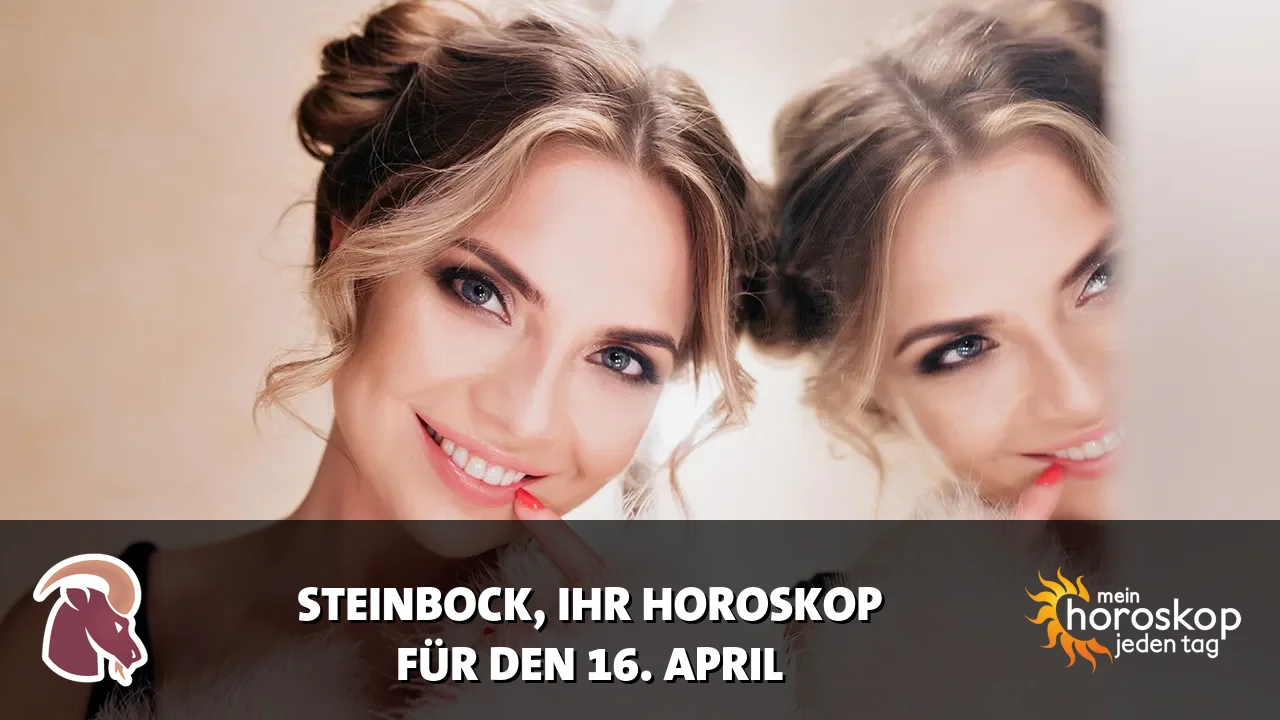 Horoscope Steinbock du Donnerstag, 16. April 2026