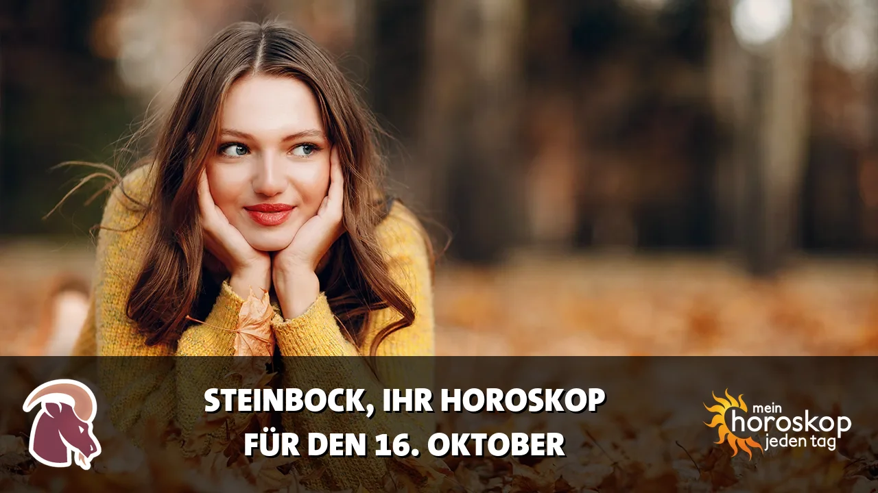 Horoscope Steinbock du Freitag, 16. Oktober 2026
