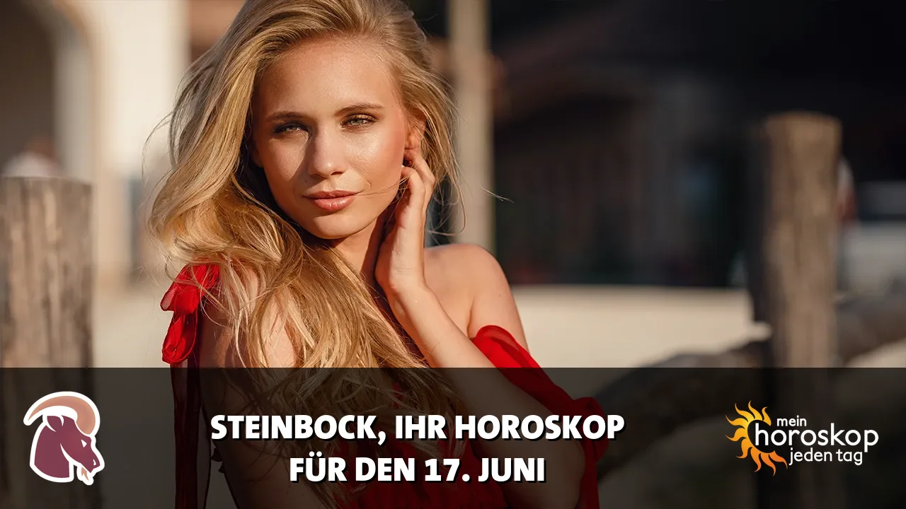 Horoscope Steinbock du Mittwoch, 17. Juni 2026