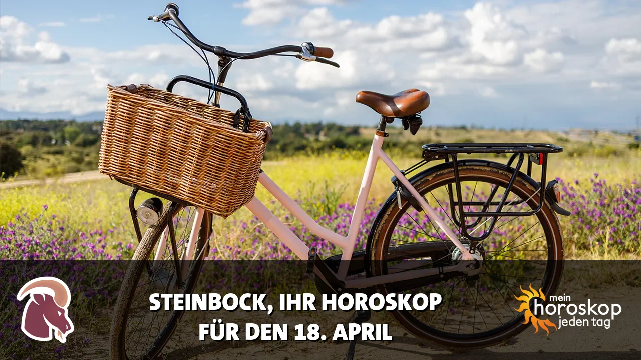 Horoscope Steinbock du Samstag, 18. April 2026