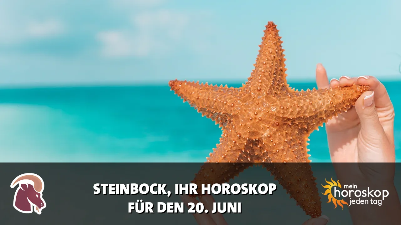 Horoscope Steinbock du Samstag, 20. Juni 2026