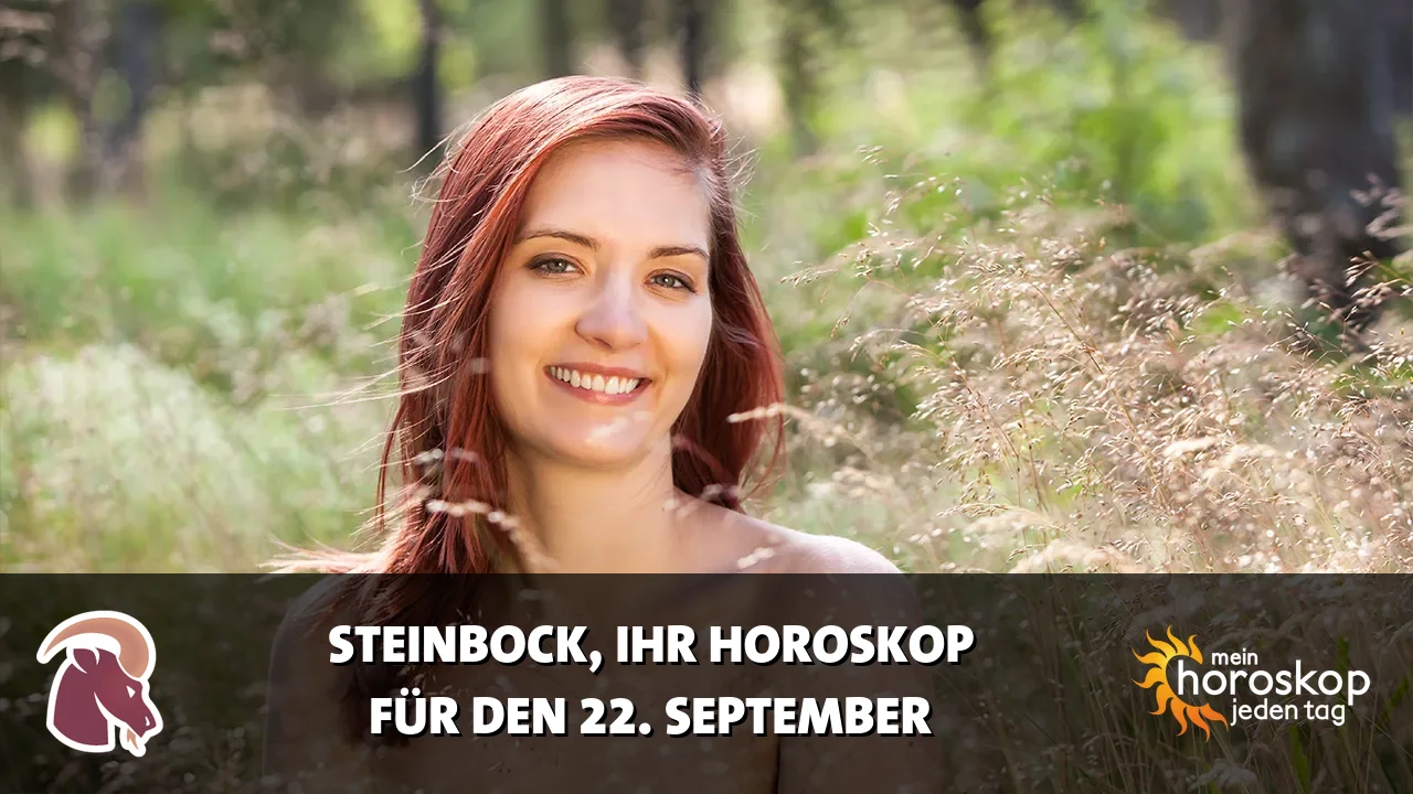 Horoscope Steinbock du Dienstag, 22. September 2026