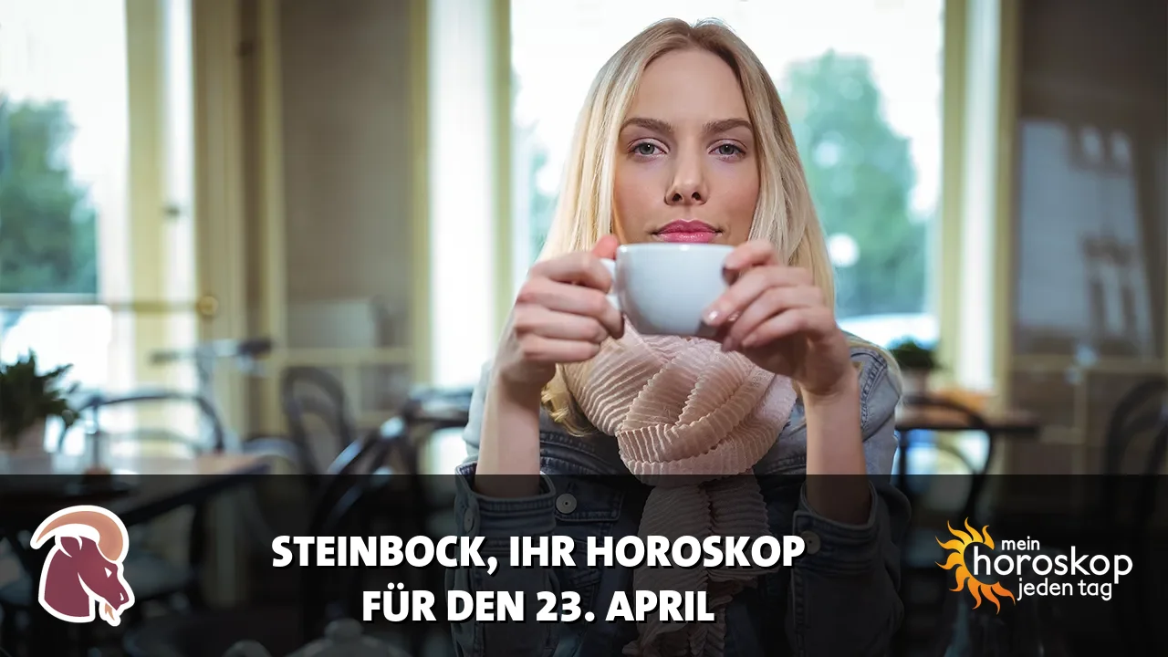 Horoscope Steinbock du Donnerstag, 23. April 2026