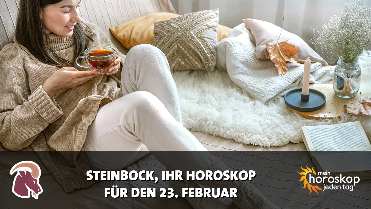 Horoscope Steinbock du Montag, 23. Februar 2026
